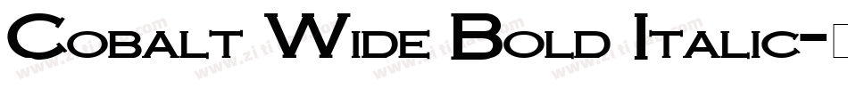 Cobalt Wide Bold Italic字体转换